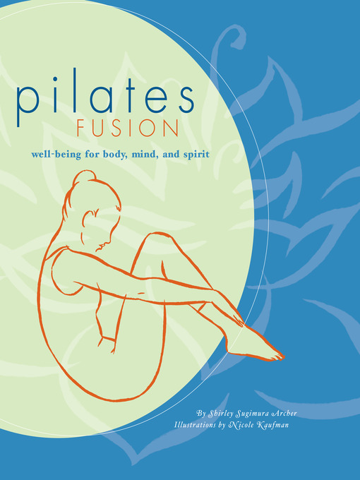Title details for Pilates Fusion by Shirley Archer - Wait list
